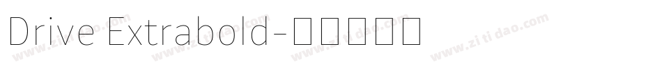 Drive Extrabold字体转换